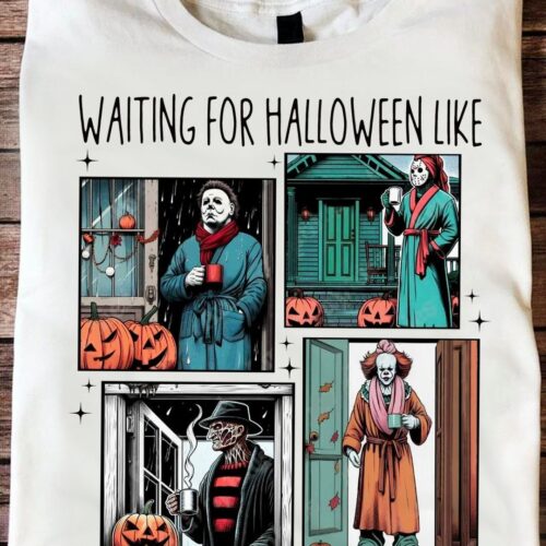 Waiting For Halloween Like T-shirt - HLW106