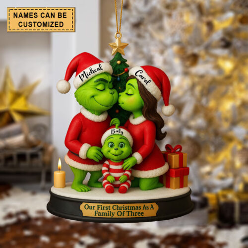 First Christmas As A Family Of Three Acrylic Christmas Ornament - Grinch Holiday Ornaments - Funny Holiday Ornaments - Grinchmas Gift - Personalized Ornament - MGM14